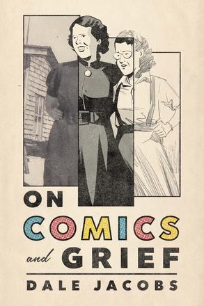 Cover of On Comics and Grief